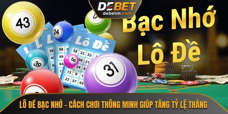 lô đề bạc nhớ